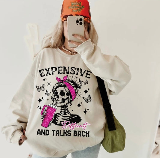 Expensive and talks back